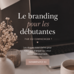 Visuel représentant les éléments clés du branding pour débutantes