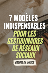 Un aperçu des 7 modèles pratiques pour les réseaux sociaux