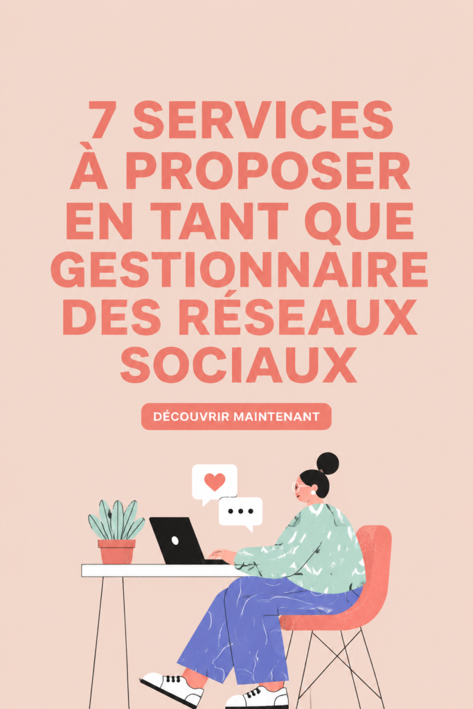 Services offerts par une gestionnaire de réseaux sociaux